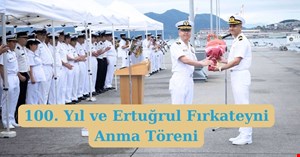 100. Yıl ve Ertuğrul Fırkateyni Anma Töreni