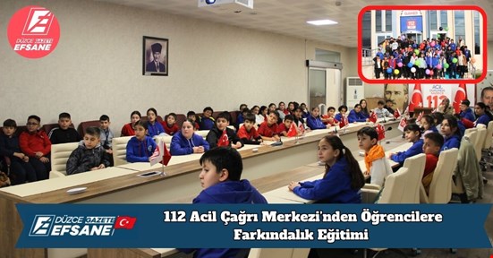 112 Acil Çağrı Merkezi’nden Öğrencilere Farkındalık Eğitimi