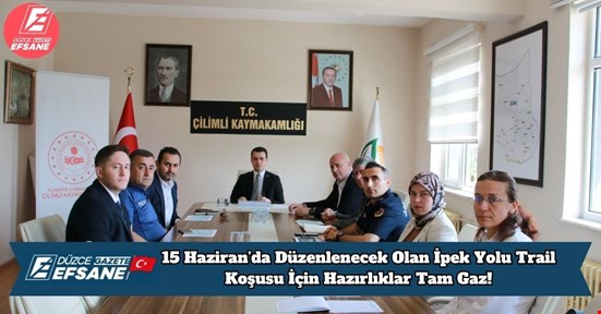 15 Haziran’da Düzenlenecek Olan İpek Yolu Trail Koşusu İçin Hazırlıklar Tam Gaz!