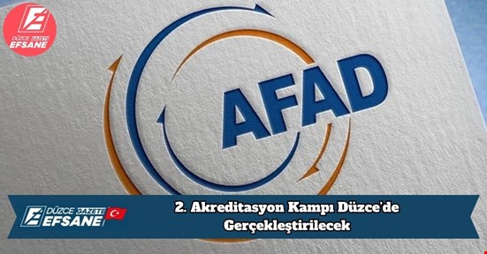2. Akreditasyon Kampı Düzce’de Gerçekleştirilecek