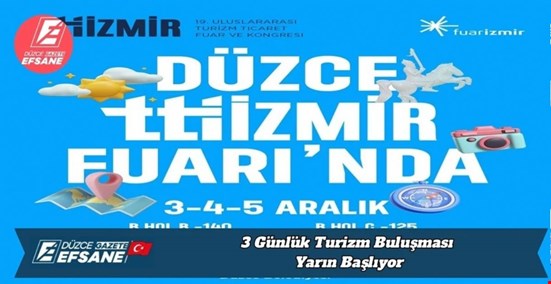 3 Günlük Turizm Buluşması Yarın Başlıyor