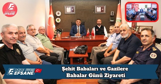 Şehit Babaları ve Gazilere Babalar Günü Ziyareti
