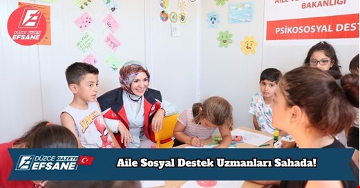 Aile Sosyal Destek Uzmanları Sahada!
