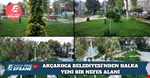 AKÇAKOCA BELEDİYESİ'NDEN HALKA YENİ BİR NEFES ALANİ