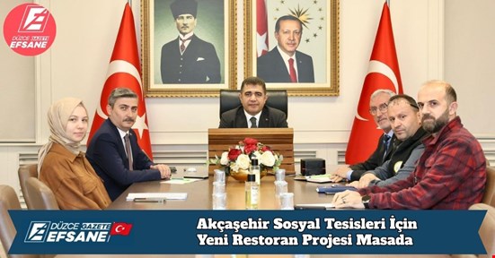 Akçaşehir Sosyal Tesisleri İçin Yeni Restoran Projesi Masada
