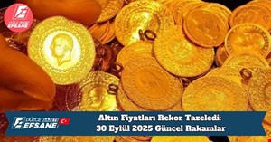 Altın Fiyatları Rekor Tazeledi: 30 Eylül 2025 Güncel Rakamlar