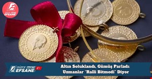 Altın Soluklandı, Gümüş Parladı: Uzmanlar “Ralli Bitmedi” Diyor