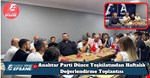 Anahtar Parti Düzce Teşkilatından Haftalık Değerlendirme Toplantısı