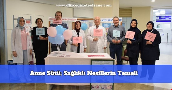 Anne Sütü; Sağlıklı Nesillerin Temeli