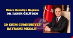 BAŞKAN ÖZLÜ’DEN 29 EKİM MESAJI