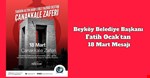 Beyköy Belediye Başkanı Fatih Ocak’tan 18 Mart Mesajı