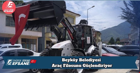 Beyköy Belediyesi Araç Filosunu Güçlendiriyor