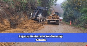 Boğaziçi Beldesi’nde Yol Güvenliği Artırıldı