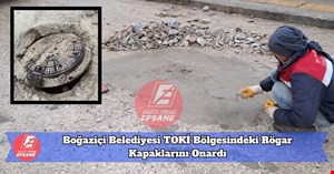 Boğaziçi Belediyesi TOKİ Bölgesindeki Rögar Kapaklarını Onardı