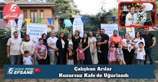 Çalışkan Arılar Kusursuz Kafe’de Uğurlandı