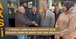 CAYMAZ, ESNAFIN SORUNLARINI TEK TEK DİNLEDİ