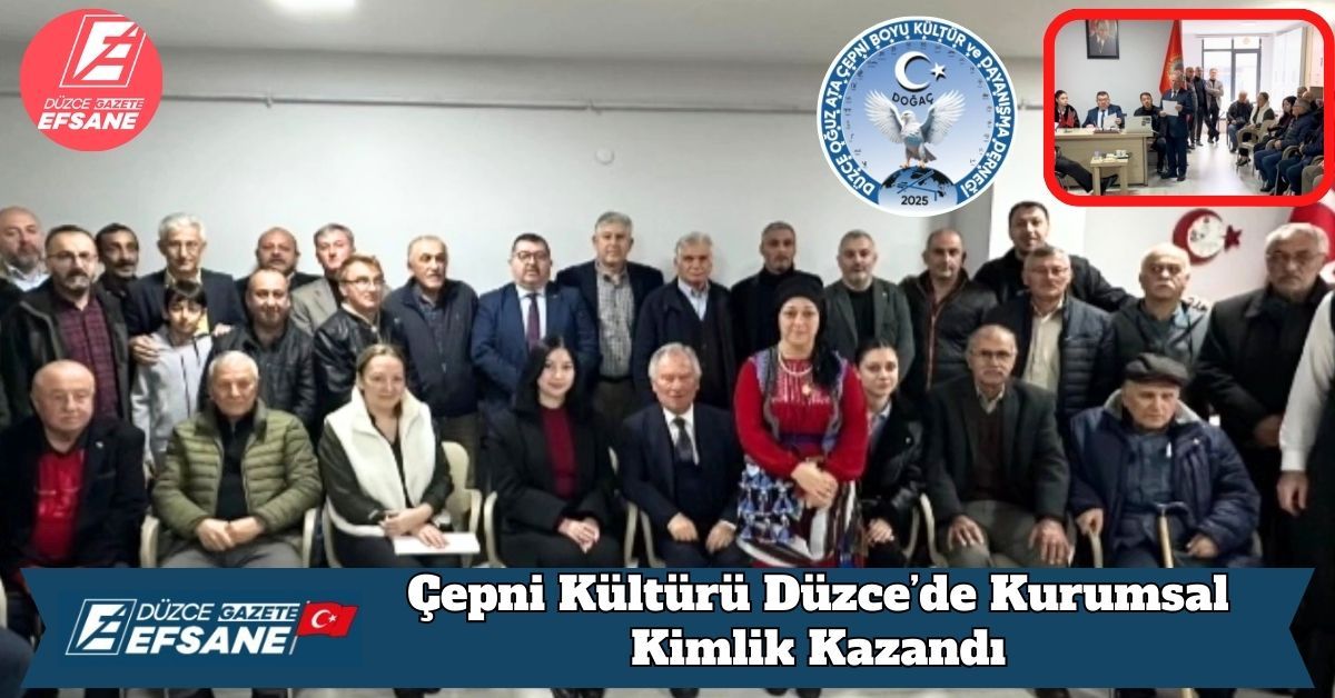 Çepni Kültürü Düzce’de Kurumsal Kimlik Kazandı
