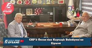 CHP’li Özcan’dan Kaynaşlı Belediyesi’ne Ziyaret