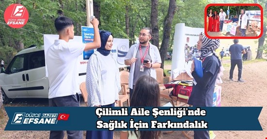 Çilimli Aile Şenliği’nde Sağlık İçin Farkındalık