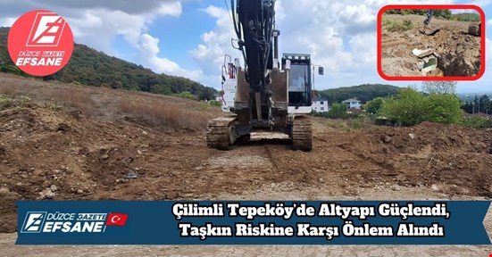 Çilimli Tepeköy’de Altyapı Güçlendi, Taşkın Riskine Karşı Önlem Alındı