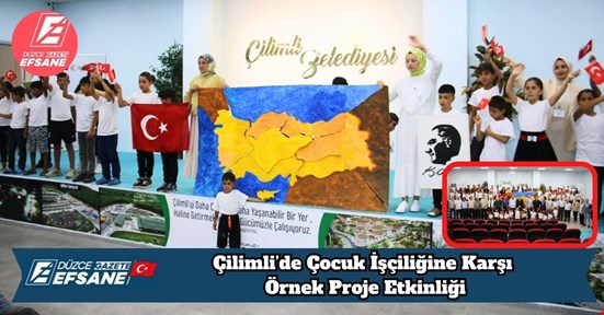Çilimli’de Çocuk İşçiliğine Karşı Örnek Proje Etkinliği