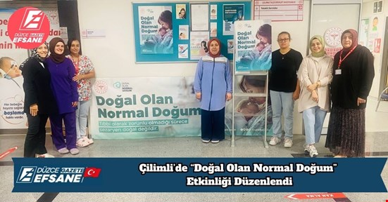 Çilimli’de “Doğal Olan Normal Doğum” Etkinliği Düzenlendi
