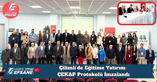 Çilimli’de Eğitime Yatırım: ÇEKAP Protokolü İmzalandı