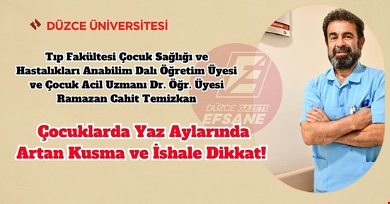 Çocuklarda Yaz Aylarında Artan Kusma ve İshale Dikkat!