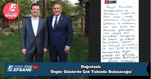 Dağıstanlı: “Özgür Günlerde Çok Yakında Buluşacağız”