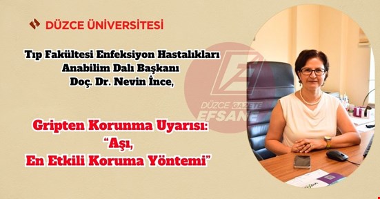 Doç. Dr. Nevin İnce’den Gripten Korunma Uyarısı: “Aşı, En Etkili Koruma Yöntemi”