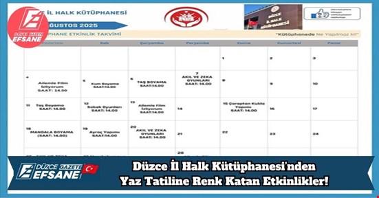 Düzce İl Halk Kütüphanesi’nden Yaz Tatiline Renk Katan Etkinlikler!