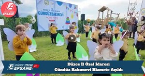 Düzce İl Özel İdaresi Gündüz Bakımevi Hizmete Açıldı