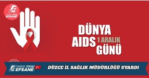 DÜZCE İL SAĞLIK MÜDÜRLÜĞÜ UYARDI: “HIV’DE EN BÜYÜK RİSK GEÇ KALMAKTIR”