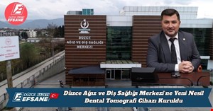 Düzce Ağız ve Diş Sağlığı Merkezi’ne Yeni Nesil Dental Tomografi Cihazı Kuruldu