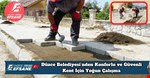 Düzce Belediyesi’nden Konforlu ve Güvenli Kent İçin Yoğun Çalışma