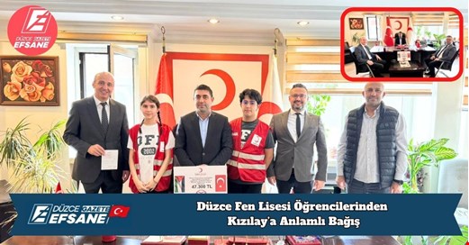 Düzce Fen Lisesi Öğrencilerinden Kızılay’a Anlamlı Bağış