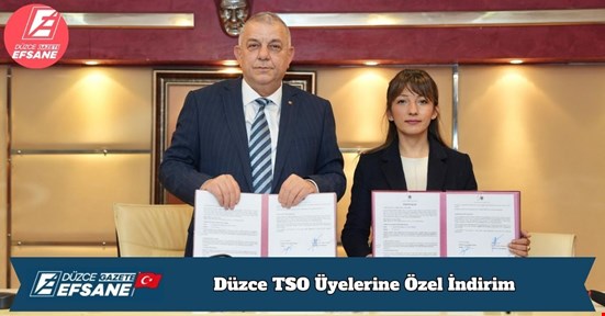 Düzce TSO Üyelerine Özel İndirim