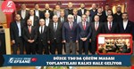 DÜZCE TSO’DA ÇÖZÜM MASASI TOPLANTILARI KALICI HALE GELİYOR