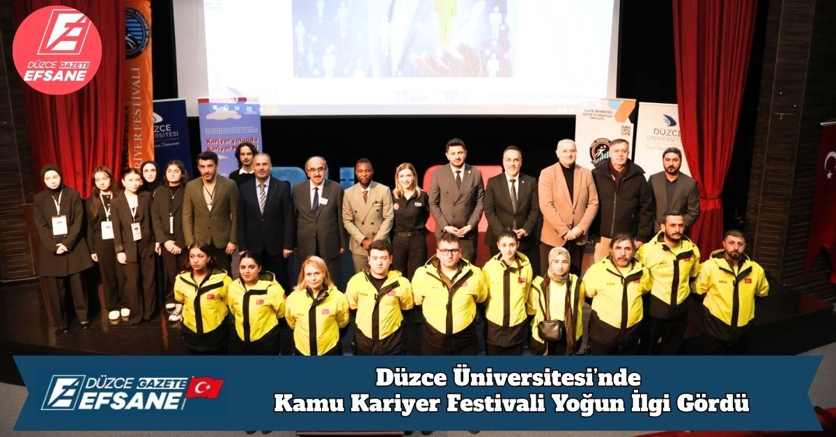 Düzce Üniversitesi’nde Kamu Kariyer Festivali Yoğun İlgi Gördü
