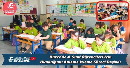 Düzce’de 4. Sınıf Öğrencileri İçin Okuduğunu Anlama İzleme Süreci Başladı
