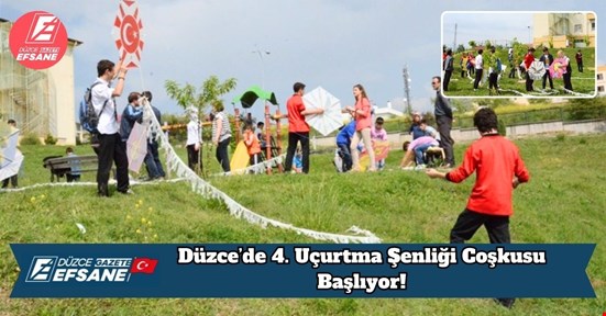 Düzce’de 4. Uçurtma Şenliği Coşkusu Başlıyor!
