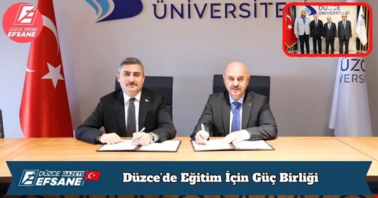Düzce’de Eğitim İçin Güç Birliği