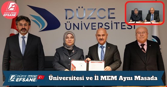 Düzce’de Eğitim İçin Güçlü İş Birliği: Üniversite ve İl MEM Aynı Masada