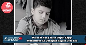 Düzce’de Genç Yaşta Büyük Kayıp: Muhammed Ali Günaydın Hayata Veda Etti