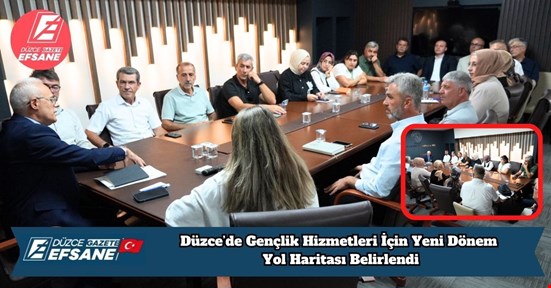 Düzce’de Gençlik Hizmetleri İçin Yeni Dönem Yol Haritası Belirlendi