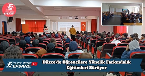Düzce’de Öğrencilere Yönelik Farkındalık Eğitimleri Sürüyor