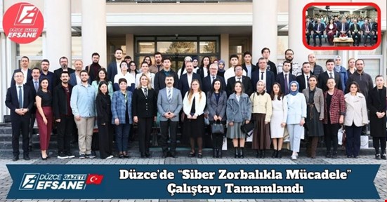 Düzce’de “Siber Zorbalıkla Mücadele” Çalıştayı Tamamlandı