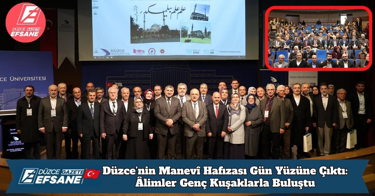 Düzce’nin Manevî Hafızası Gün Yüzüne Çıktı: Âlimler Genç Kuşaklarla Buluştu