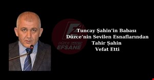 Tuncay Şahin'in Babası Düzce’nin Sevilen Esnaflarından Tahir Şahin Hayata Veda Etti