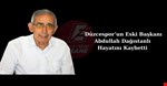 Düzcespor’un Eski Başkanı Abdullah Dağıstanlı Hayatını Kaybetti